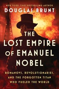 Book Cover for The Lost Empire of Emanuel Nobel by Douglas Brunt