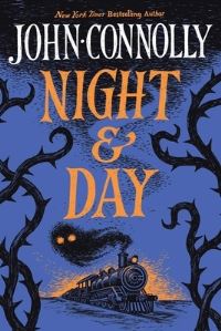 Book Cover for Night and Day by John Connolly