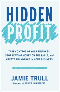 Book Cover for Hidden Profit by Jamie Trull