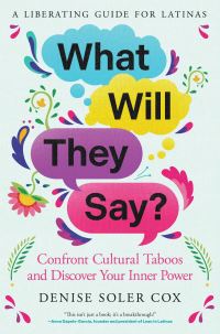 Book Cover for What Will They Say? by Denise Soler Cox