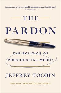 Book Cover for The Pardon by Jeffrey Toobin