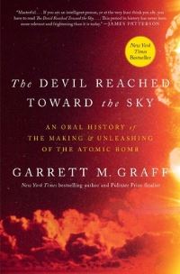 Book Cover for Devil Reached Toward the Sky by Garrett M Graff