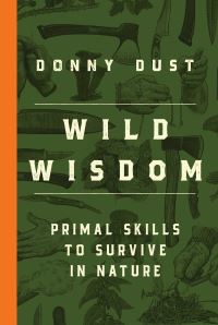 Book Cover for Wild Wisdom by Donny Dust