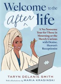 Book Cover for Welcome to the Afterlife by Taryn Delanie Smith