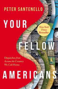 Book Cover for Your Fellow Americans by Peter Santenello