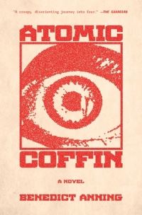 Book Cover for Atomic Coffin by Benedict Anning