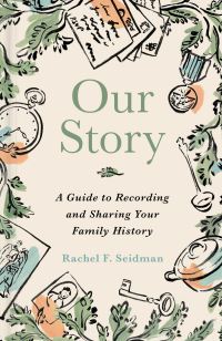 Book Cover for Our Story by Rachel Filene Seidman