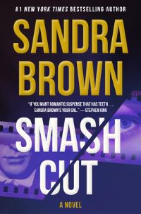 Book Cover for Smash Cut by Sandra Brown