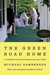 Book Cover for The Green Road Home by Michael Bamberger