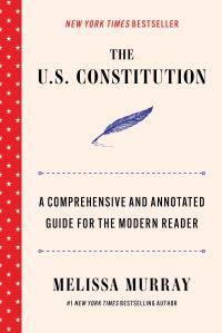 Book Cover for The U.S. Constitution by Melissa Murray