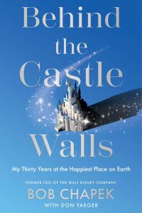 Book Cover for Behind the Castle Walls by Bob Chapek, Don Yaeger
