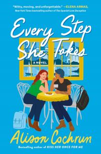 Book Cover for Every Step She Takes by Alison Cochrun