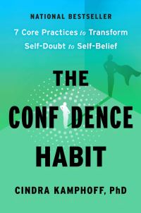 Book Cover for The Confidence Habit by Cindra Kamphoff