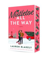 Book Cover for Mistletoe All the Way by Lauren Blakely