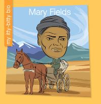 Book Cover for Mary Fields by Kelisa Wing