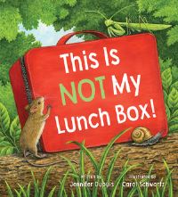 Book Cover for This Is Not My Lunch Box! by Jennifer Dupuis