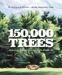 Book Cover for 150,000 Trees by Rebecca E Hirsch