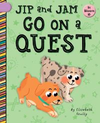 Book Cover for Jip and Jam Go on a Quest by Elizabeth Scully