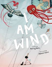 Book Cover for I Am Wind by Henry Herz