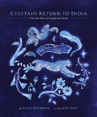 Book Cover for Cheetahs Return to India by Kate Rietema