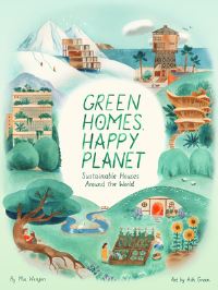 Book Cover for Green Homes, Happy Planet by Mia Wenjen