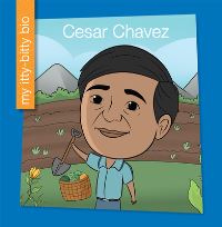 Book Cover for Cesar Chavez by Brenda Perez Mendoza