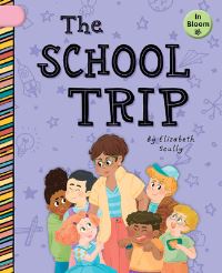 Book Cover for The School Trip by Elizabeth Scully