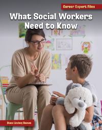 Book Cover for What Social Workers Need to Know by Diane Lindsey Reeves