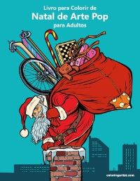 Book Cover for Livro Para Colorir De Natal De Arte Pop Para Adultos by Nick Snels