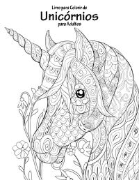 Book Cover for Livro Para Colorir De Unicórnios Para Adultos by Nick Snels