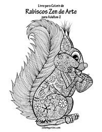 Book Cover for Livro Para Colorir De Rabiscos Zen De Arte Para Adultos 2 by Nick Snels