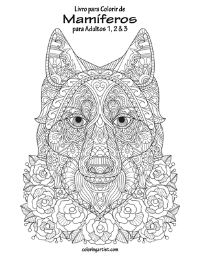 Book Cover for Livro Para Colorir De Mamíferos Para Adultos 1, 2 & 3 by Nick Snels