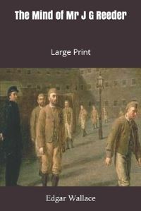 Book Cover for The Mind of Mr J G Reeder by Edgar Wallace