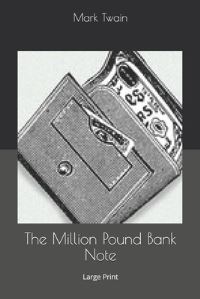 Book Cover for The Million Pound Bank Note by Mark Twain