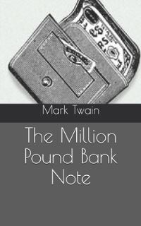 Book Cover for The Million Pound Bank Note by Mark Twain