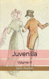 Book Cover for Juvenilia - Volume III by Jane Austen