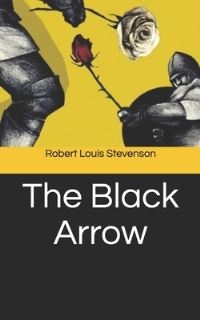 Book Cover for The Black Arrow by Robert Louis Stevenson