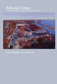 Book Cover for Alluvial Cities by Chris Hannan