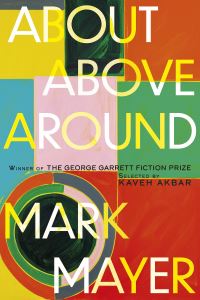 Book Cover for About, Above, Around by Mark Mayer