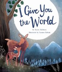 Book Cover for I Give You The World by Stacey McCleary