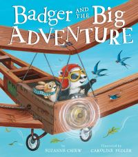 Book Cover for Badger and the Big Adventure by Suzanne Chiew