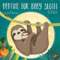 Book Cover for Bedtime for Baby Sloth by Danielle McLean
