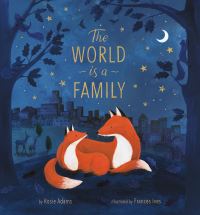 Book Cover for The World Is a Family by Rosie Adams