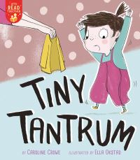 Book Cover for Tiny Tantrum by Caroline Crowe