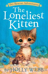 Book Cover for The Loneliest Kitten by Holly Webb