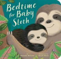 Book Cover for Bedtime for Baby Sloth by Danielle McLean