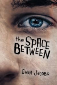 Book Cover for The Space Between by Evan Jacobs