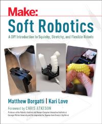 Book Cover for Soft Robots by Matthew Borgatti, Kari Love