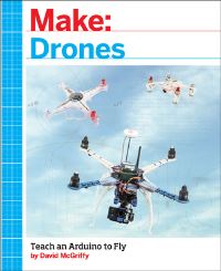 Book Cover for Make: Drones by David McGriffy