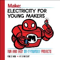 Book Cover for Make: Electricity for Young Makers by Marc De Vinck